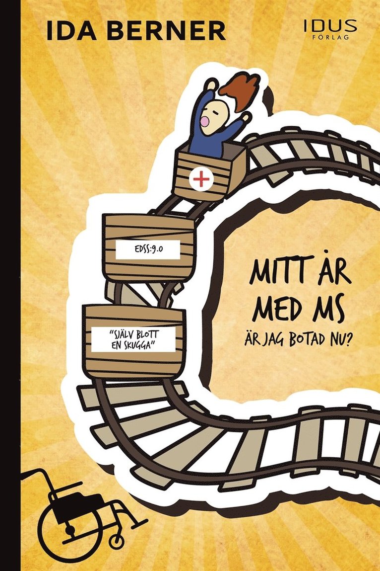 Ida Berner - Mitt år med MS : är jag botad nu, E-bok