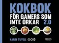 Kokbok fr gamers som inte orkar 2.0