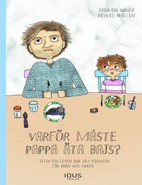 e-Bok Varför måste pappa äta bajs?  Eller en liten bok om nikotin för barn och vuxna