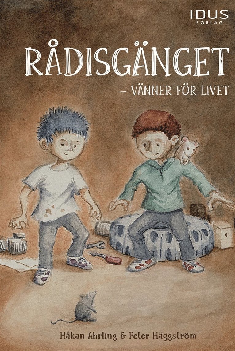 Håkan Ahrling - Rådisgänget : vänner för livet, E-bok