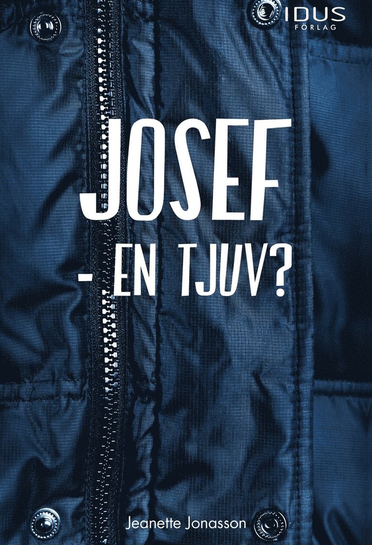 Jeanette Jonasson - Josef - en tjuv?, E-bok