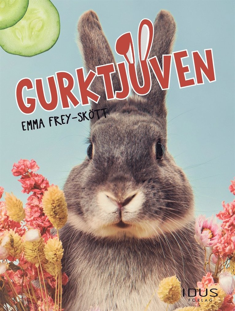 Emma Frey-Skött - Gurktjuven, E-bok