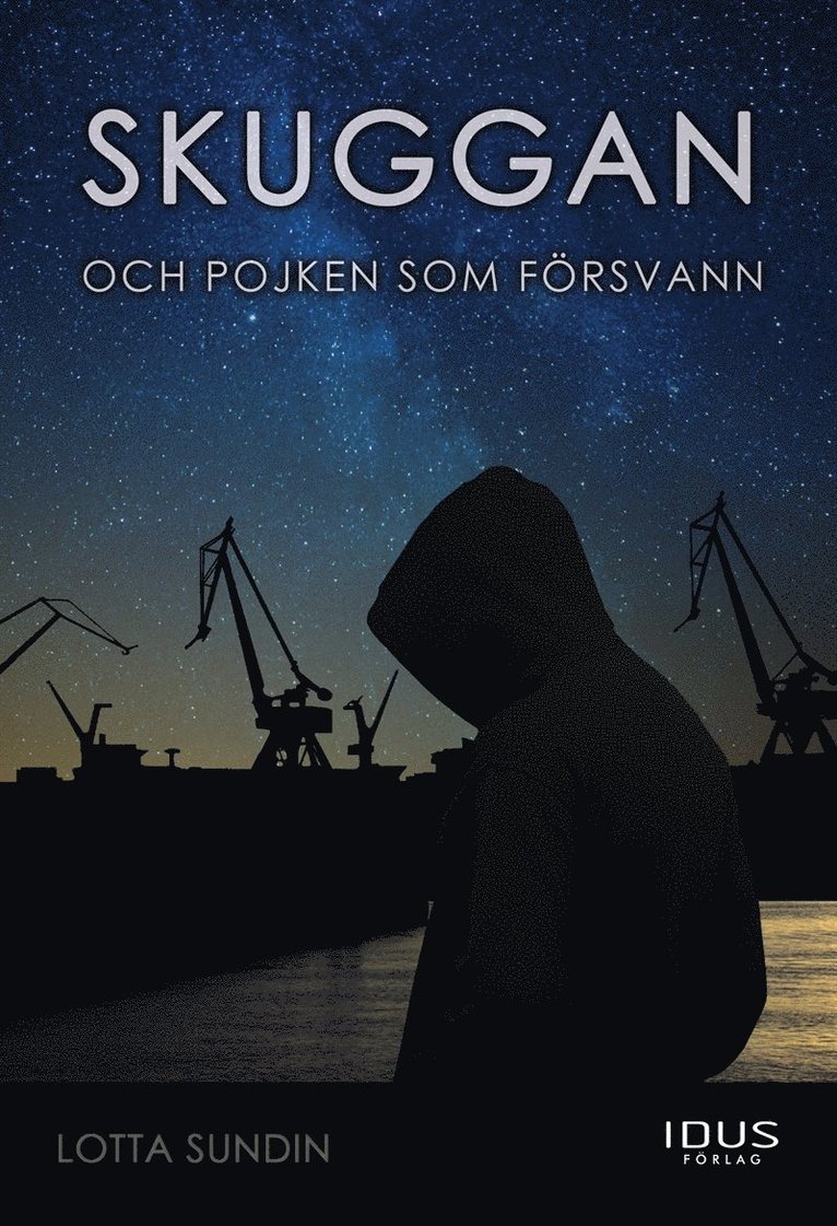 Lotta Sundin - Skuggan och pojken som försvann, E-bok
