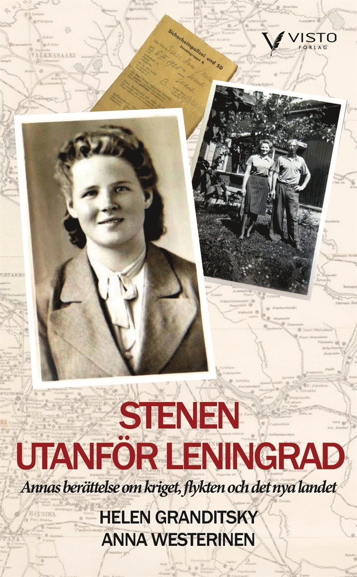 Anna Westerinen - Stenen utanför Leningrad : Annas berättelse om kriget, flykten och det nya landet, E-bok