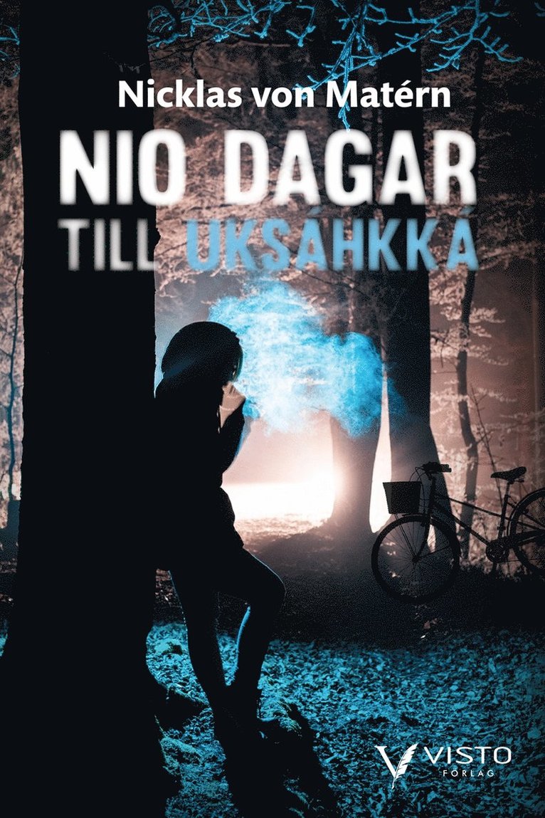 Nicklas von Matérn - Nio dagar till Uksáhkká, E-bok