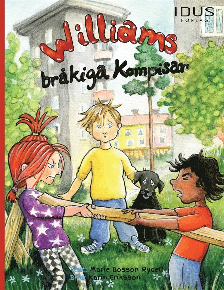 Marie Bosson Rydell - Williams bråkiga kompisar, E-bok