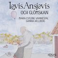 Lovis Ansjovis och glmskan