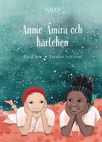 Annie, Amira och kärleken