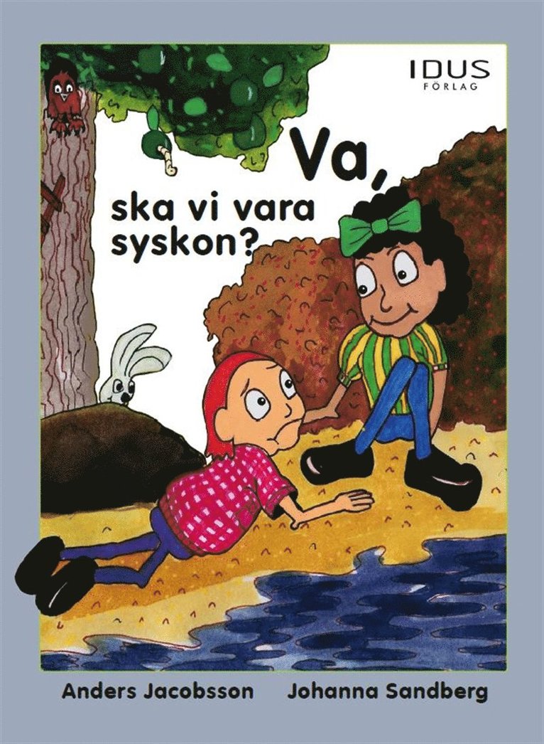 Anders Jacobsson - Va, ska vi vara syskon?, E-bok