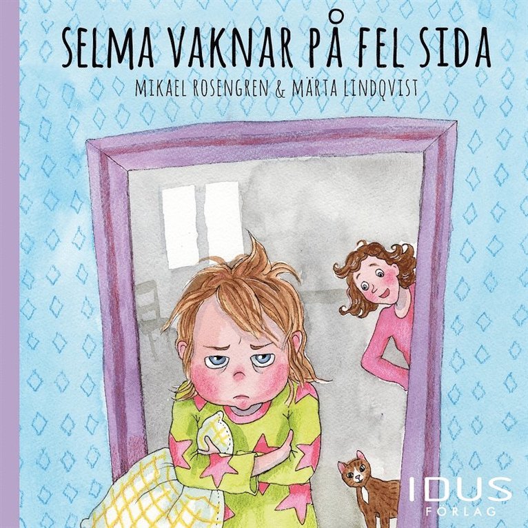 Mikael Rosengren - Selma vaknar på fel sida, Ljudbok