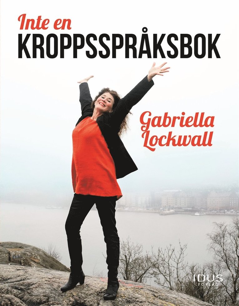 Gabriella Lockwall - Inte en kroppsspråksbok, E-bok