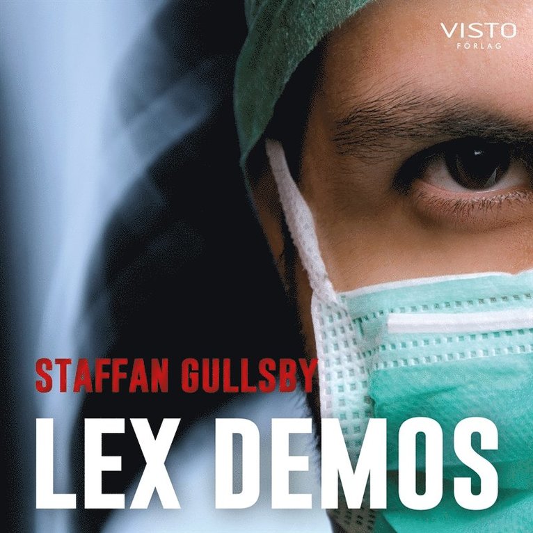 Staffan Gullsby - Lex Demos, Ljudbok