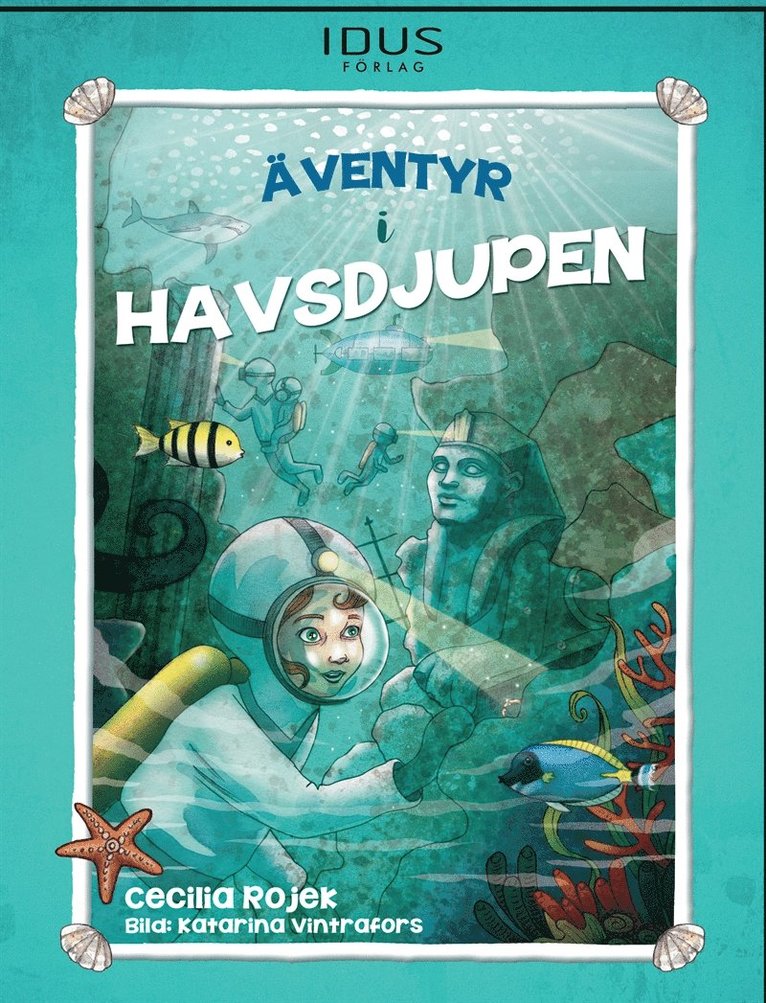 Cecilia Rojek - Äventyr i havsdjupen, E-bok