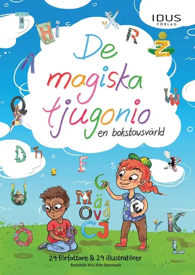 Kris Kite Stenmark - De magiska tjugonio, en bokstavsvärld, E-bok