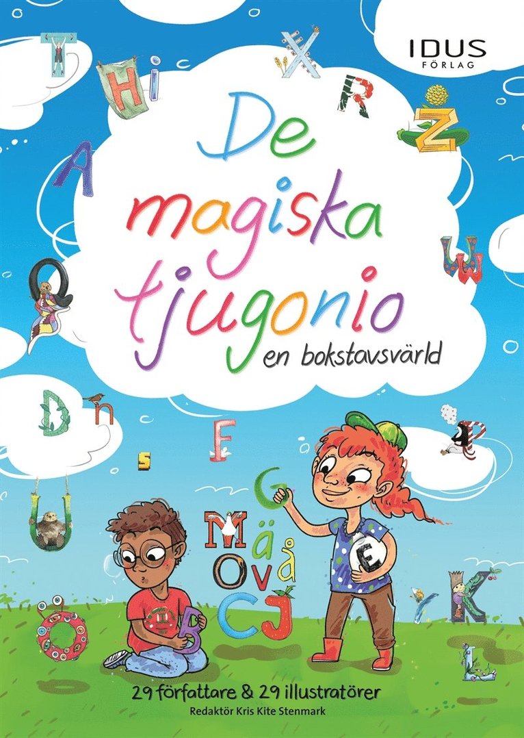 Kris Kite Stenmark - De magiska tjugonio, en bokstavsvärld, E-bok