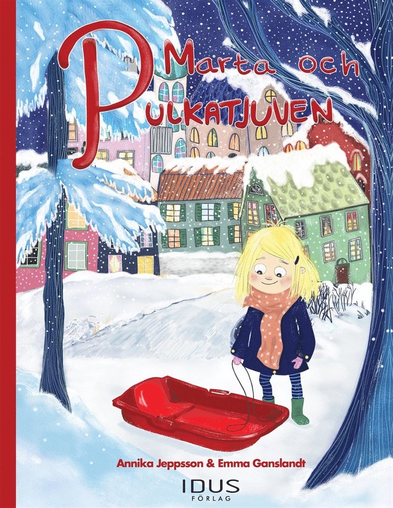 Annika Jeppsson - Marta och pulkatjuven, E-bok