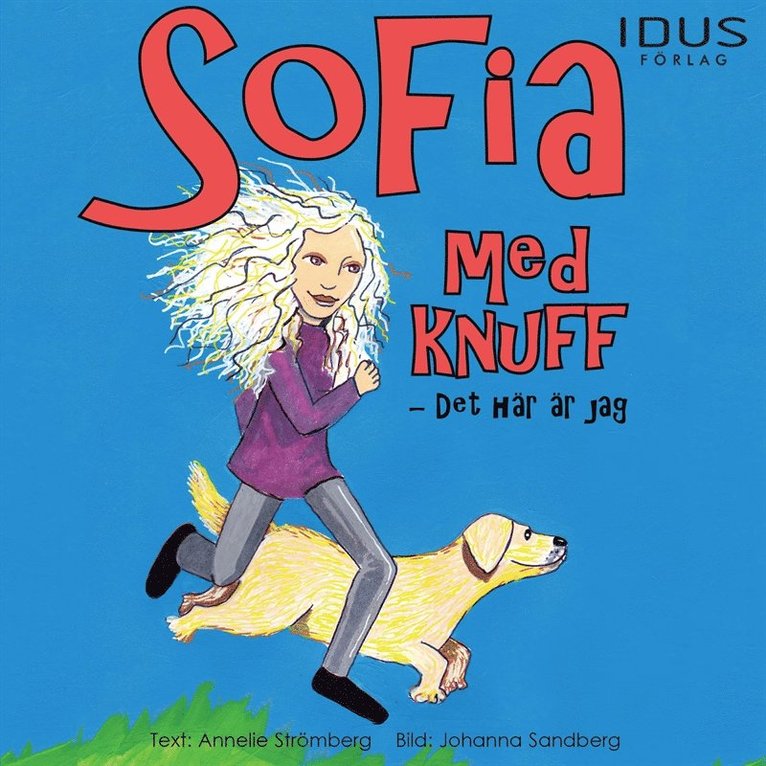 Annelie Strömberg - Sofia med knuff Det här är jag, Ljudbok