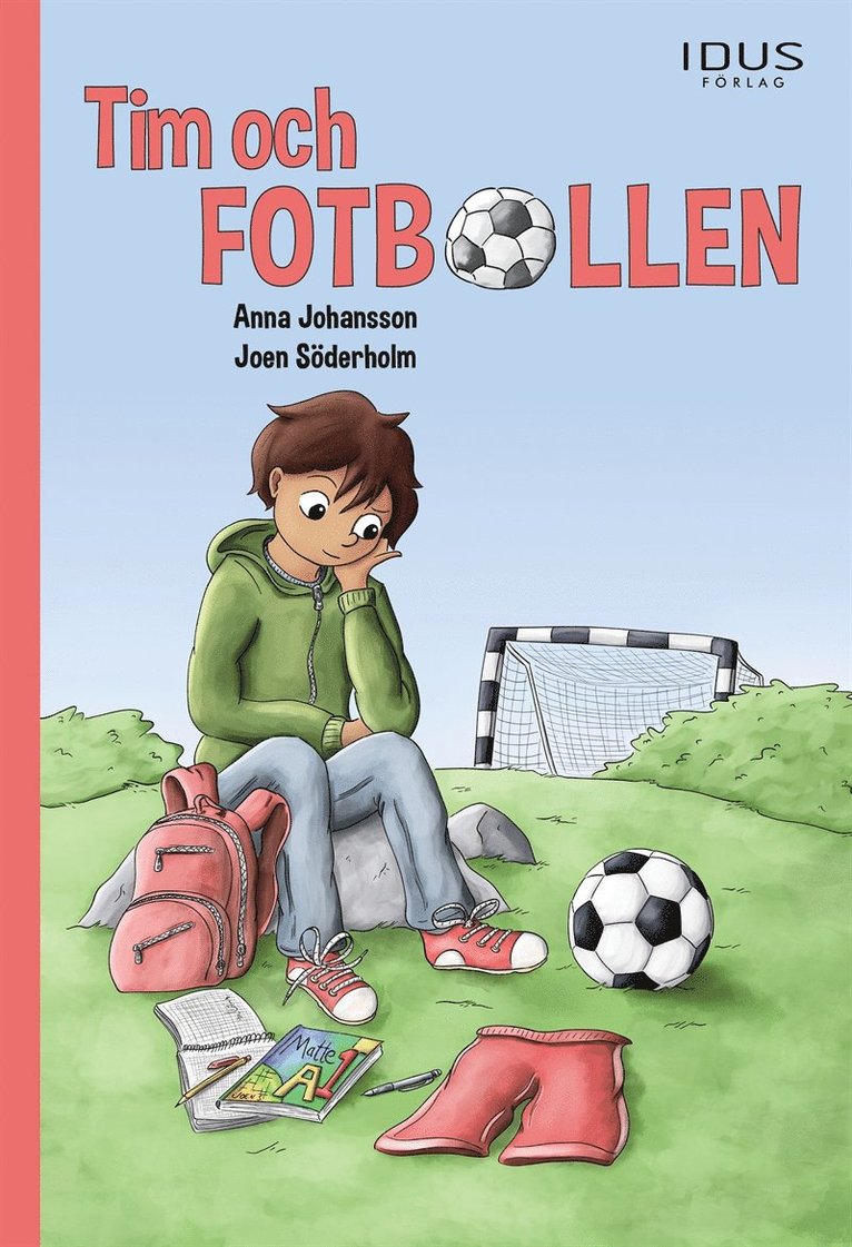 Anna Johansson - Tim och fotbollen, E-bok