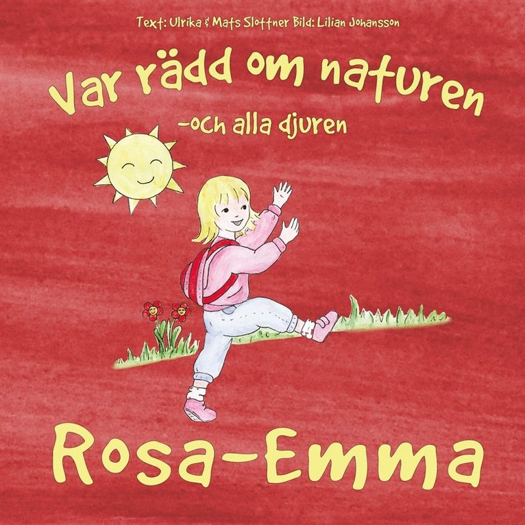 Ulrika Slottner, Mats Slottner - Var rädd om naturen, Ljudbok