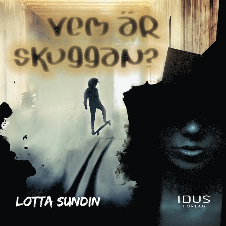 Lotta Sundin - Vem är Skuggan?, Ljudbok