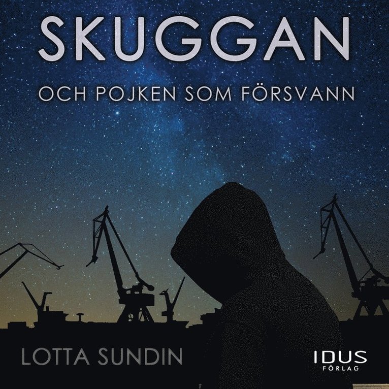 Lotta Sundin - Skuggan och pojken som försvann, Ljudbok