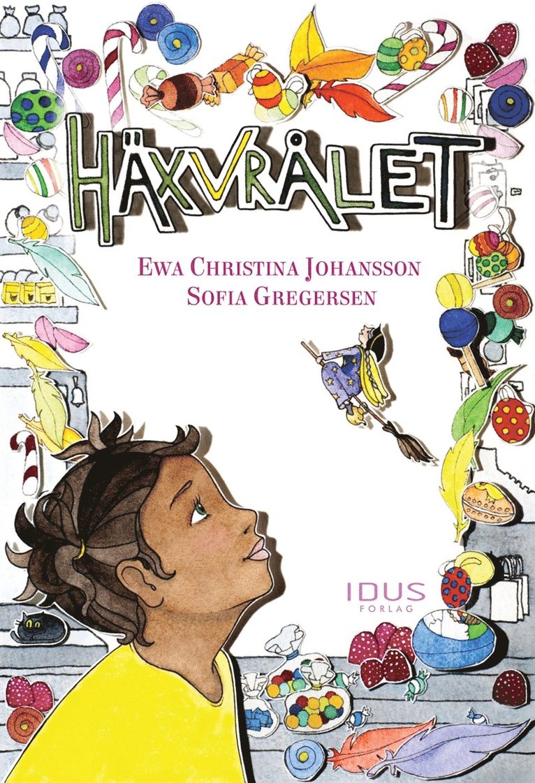 Ewa Christina Johansson - HÄXVRÅLET, E-bok