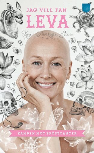 Karin Björkegren Jones - Jag vill fan leva, Pocket