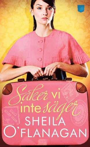 Sheila O´Flanagan - Saker vi inte säger, Pocket