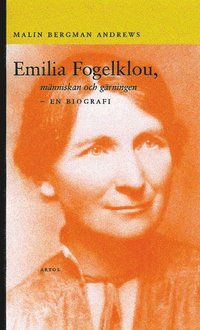 e-Bok Emilia Fogelklou, människan och gärningen  en biografi