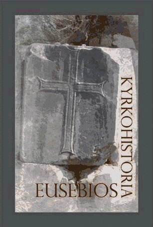 Eusebios av Ceasarea - Kyrkohistoria, Häftad