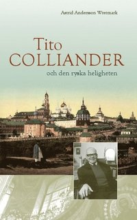 e-Bok Tito Colliander och den ryska heligheten