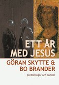 Ett r med Jesus, predikningar och samtal