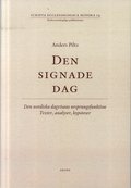 Den signade dag : den nordiska dagvisans ursprungsfunktion Texter, analys, h