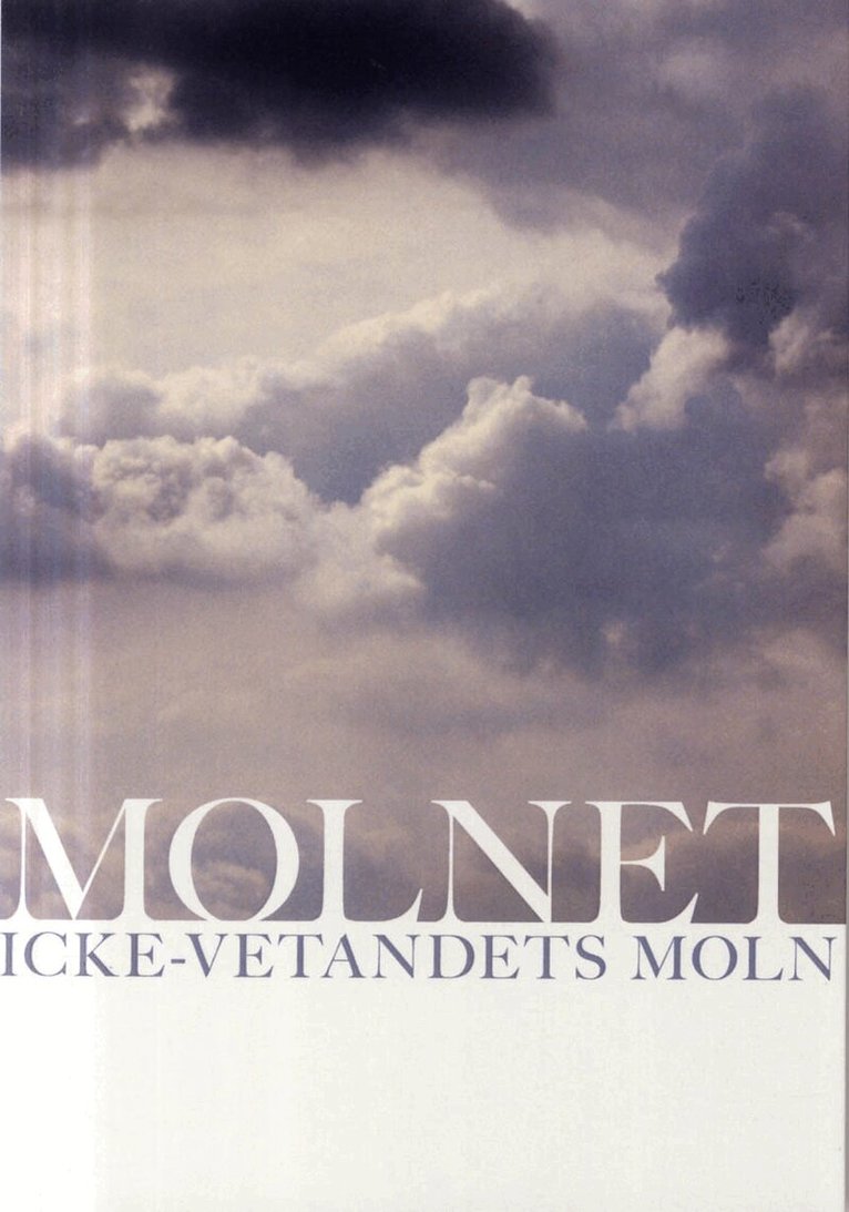 Molnet : icke-vetandets moln i vilket själen möter Gud, Häftad