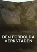 Den f�rdolda verkstaden : sj�lav�rdande brev