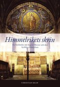 Himmelrikets skrin : en berättelse om Ingvar Hector och den kyrkliga förnyelsen