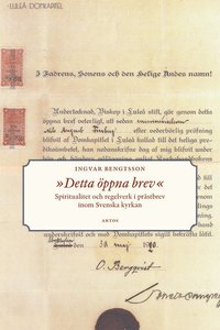 Detta öppna brev : spiritualitet och regelverk i prästbrev inom Svenska kyrkan