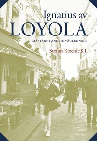 Ignatius av Loyola : mstare i andlig vgledning