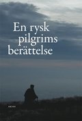 En rysk pilgrims berättelse