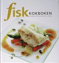 Fiskkokboken : en kokbok fr alla som trivs i kket