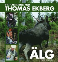 Vilthantering med Thomas Ekberg : lg