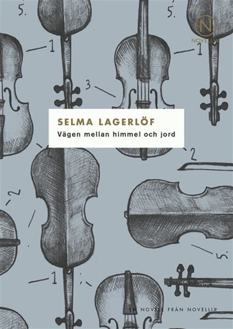 Selma Lagerlöf - Vägen mellan himmel och jord, E-bok