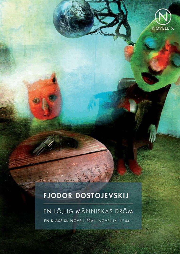 Fjodor Dostojevskij - En löjlig människas dröm, E-bok