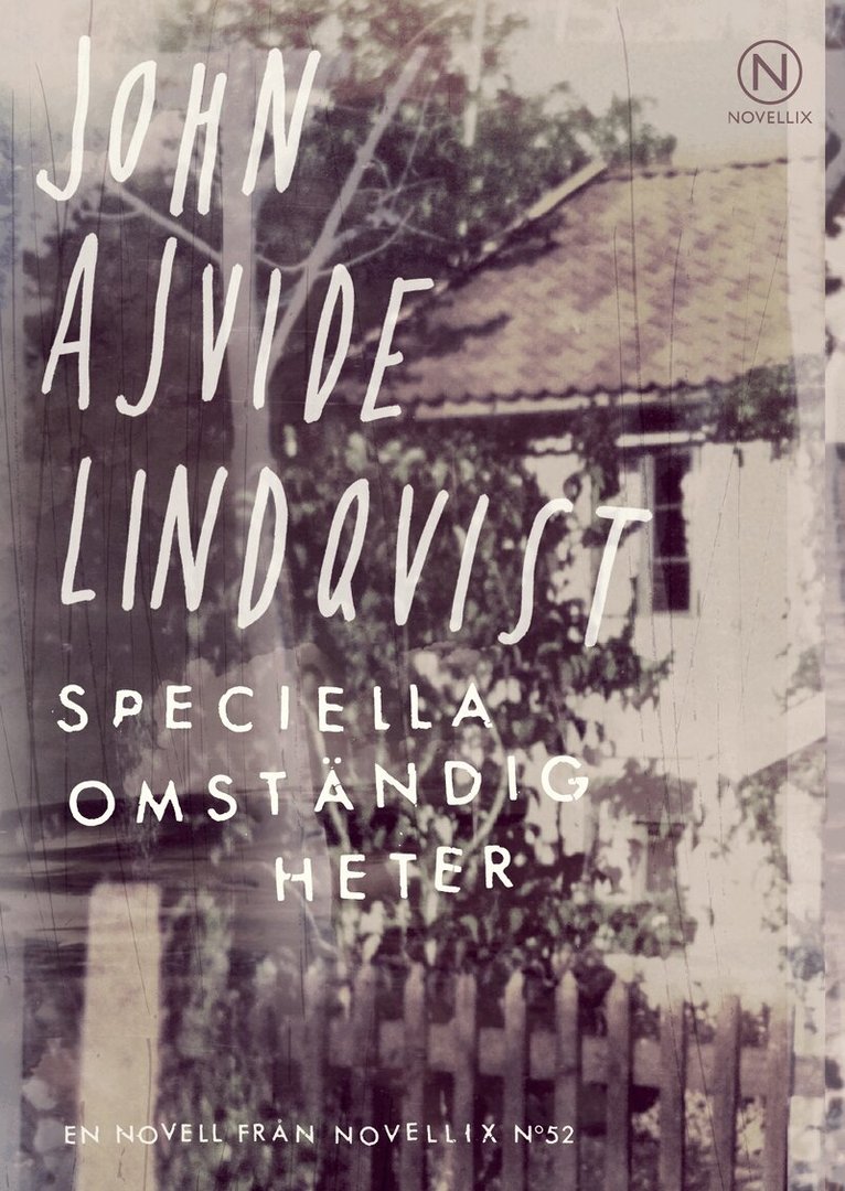 John Ajvide Lindqvist - Speciella omständigheter, Häftad