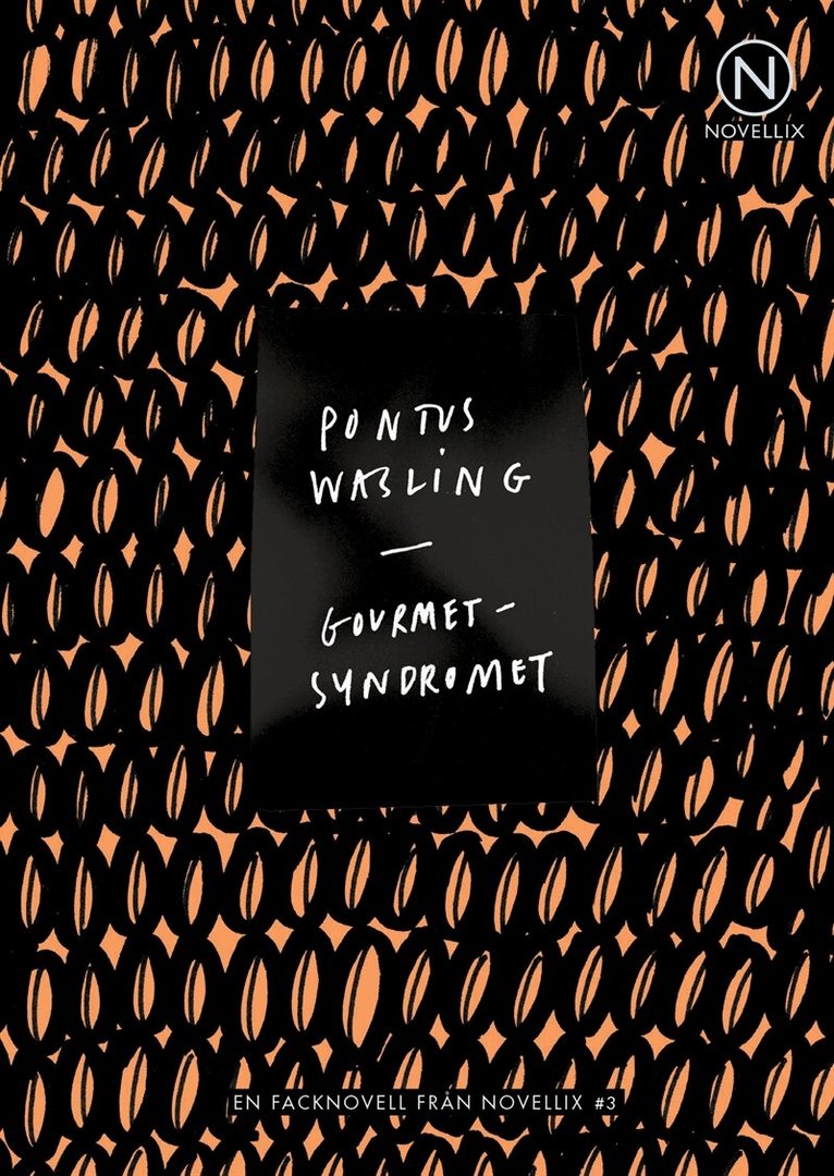 Pontus Wasling - Gourmetsyndromet, E-bok