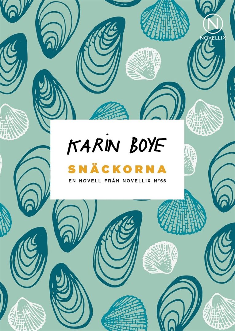Karin Boye - Snäckorna, E-bok