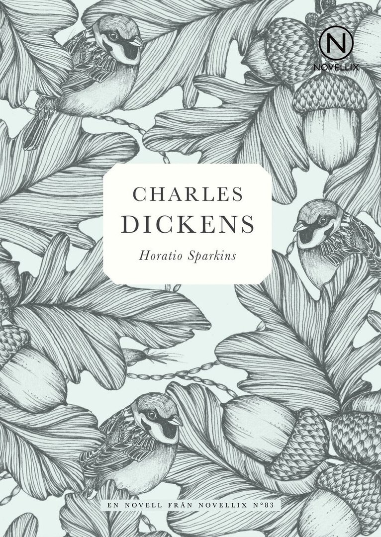 Charles Dickens - Horatio Sparkins, Häftad
