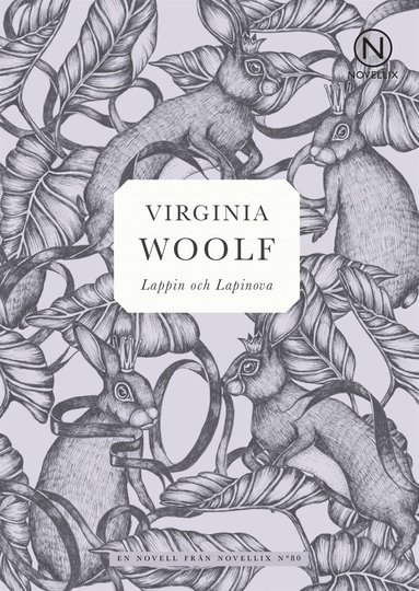 Virginia Woolf - Lappin och Lapinova, E-bok