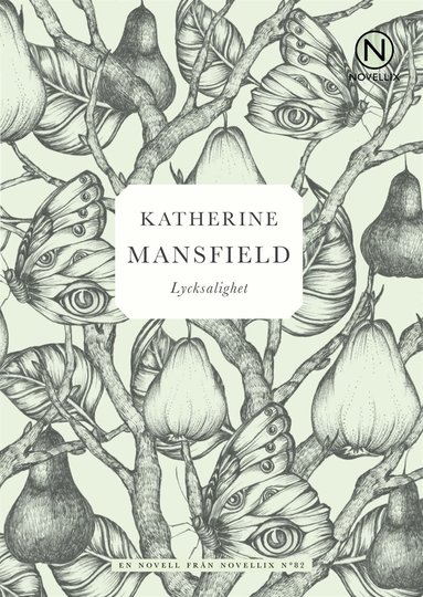 Katherine Mansfield - Lycksalighet, E-bok