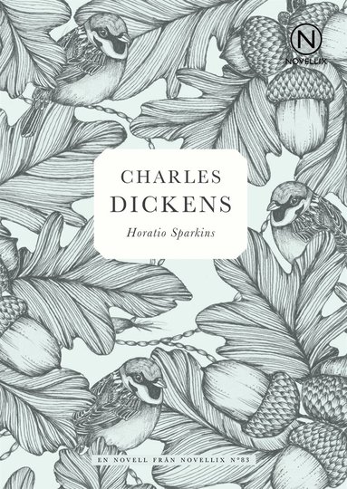 Charles Dickens - Horatio Sparkins, E-bok